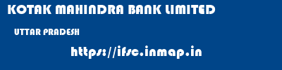 KOTAK MAHINDRA BANK LIMITED  UTTAR PRADESH     ifsc code